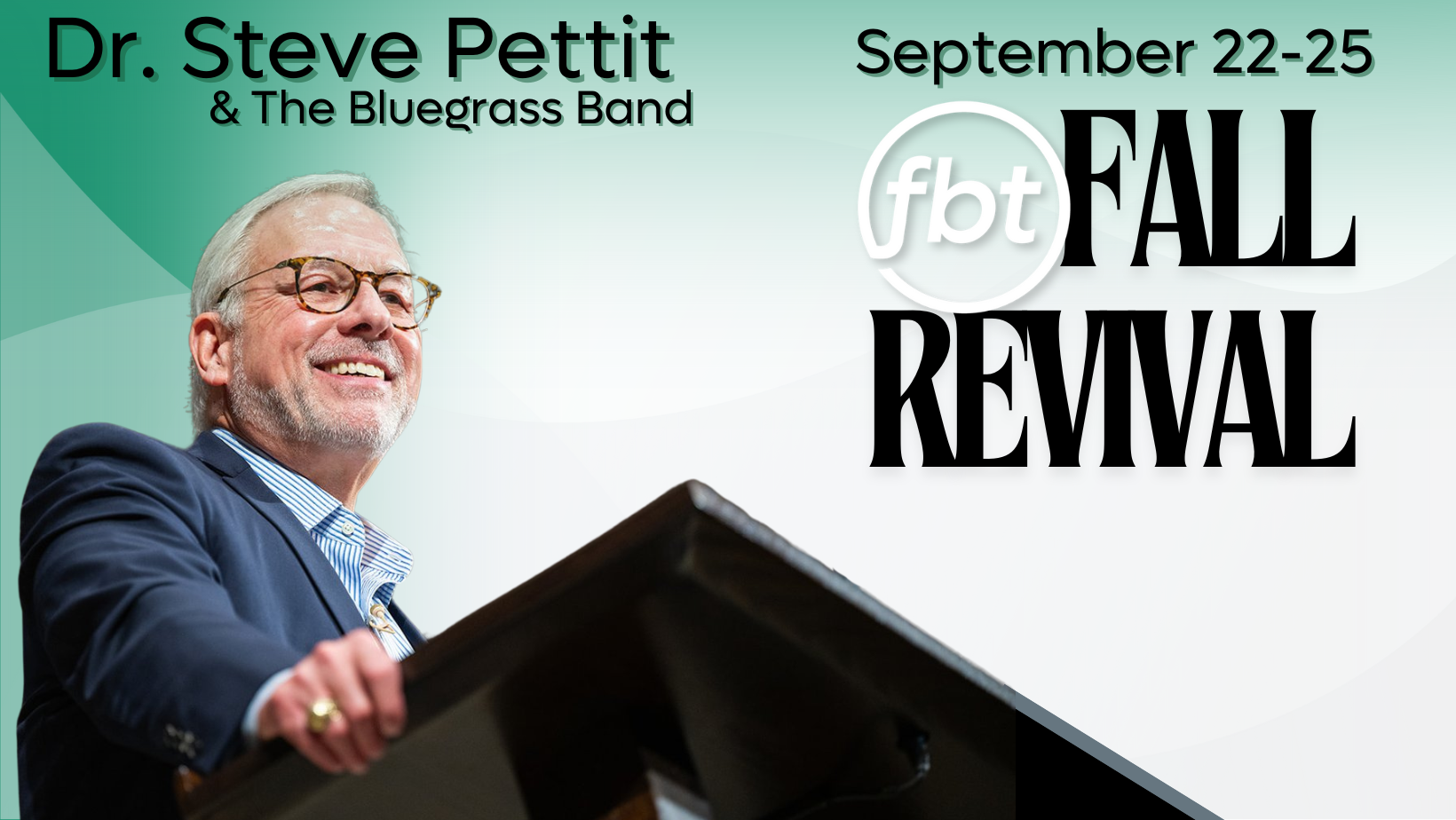 Fall Revival with Steve Pettit - Florence Baptist Temple